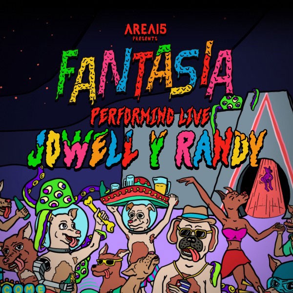 FANTASIA w/ Jowell & Randy