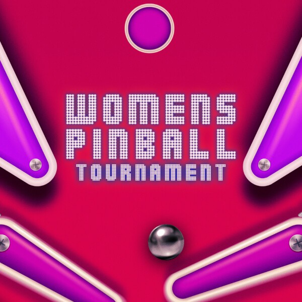 ASYLUM BAR + ARCADE STERN ARMY ™ WOMEN'S PINBALL TOURNAMENT