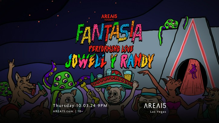 FANTASIA w/ Jowell & Randy