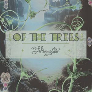 Of The Trees