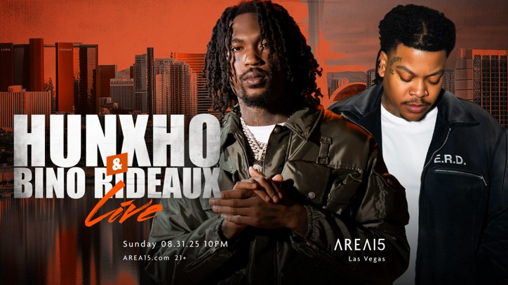 Hunxho w/ Bino Rideaux