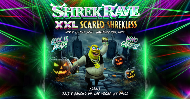 Shrek Rave XXL