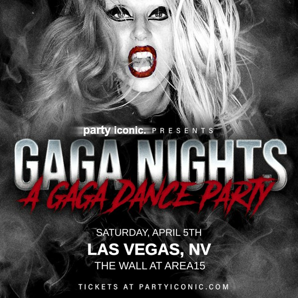 Party Iconic: Gaga Nights