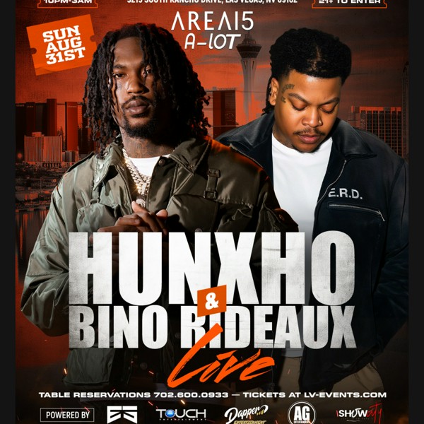Hunxho w/ Bino Rideaux