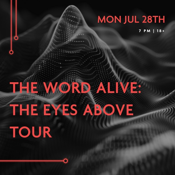 The Word Alive: The Eyes Above Tour