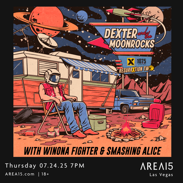 X107.5 presents Dexter and the Moonrocks