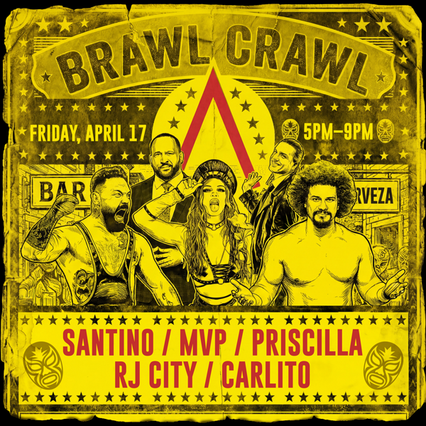 Brawl Crawl with MVP, Carlito, Santino, Priscilla Kelly, and RJ City