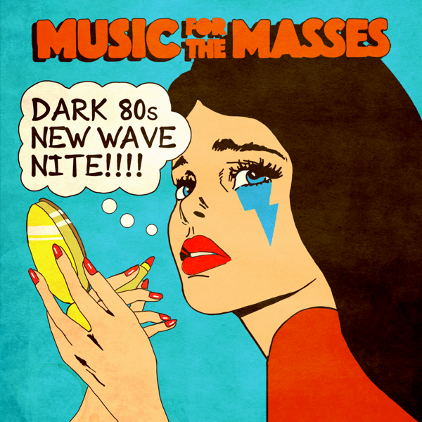 Music For The Masses - Dark 80's New Wave Nite