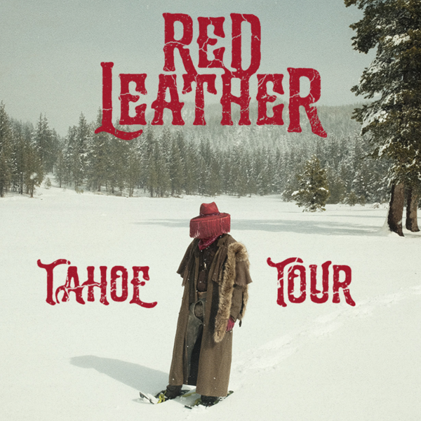 Red Leather - Tahoe Tour