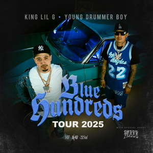 King Lil G & Young Drummer Boy: Blue Hundreds Tour 2025