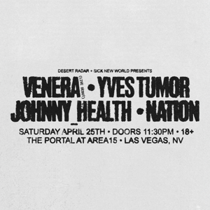 Venera and Yves Tumor