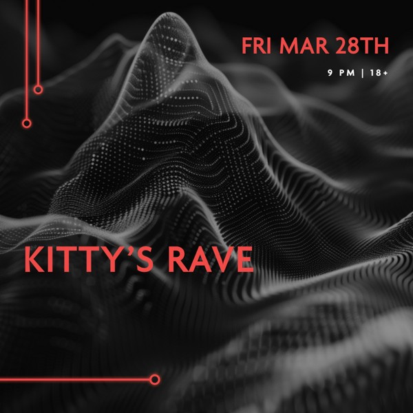 Kitty’s Rave