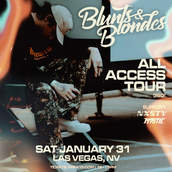 Blunts & Blondes: All Access Tour