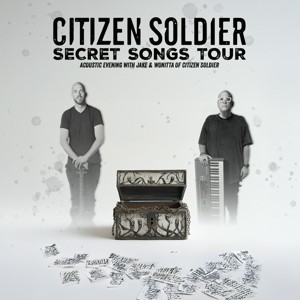 Citizen Soldier: Secret Songs Tour - An Acoustic Evening with Jake & Wonitta