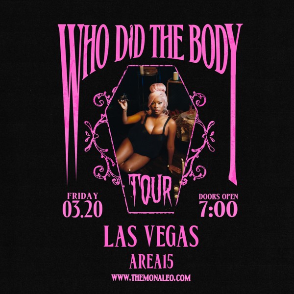 Monaleo - Who Did The Body Tour