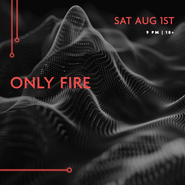 Only Fire