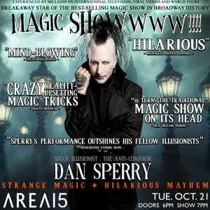 Dan Sperry: Shock Illusionist &Anti-Conjuror